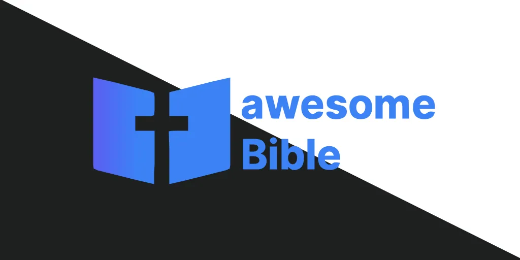 The awesomeBible Wordmark with a gradient, half on a light background and half on a dark background